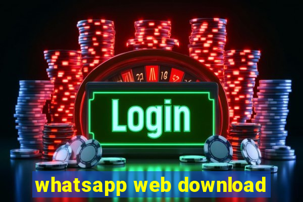 whatsapp web download